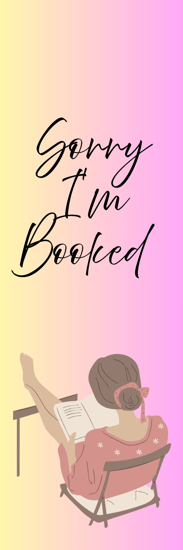 Sorry I'm Booked Bookmark — Peachy Pink