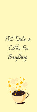Plot Twists & Coffee Bookmark