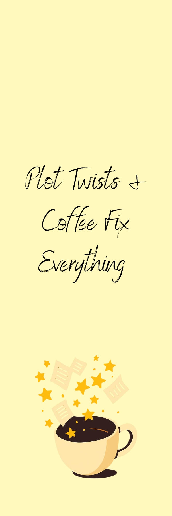 Plot Twists & Coffee Bookmark